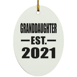 Granddaughter Established EST. 2021 - Oval Ornament