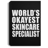 World's Okayest Skincare Specialist - Canvas Portrait