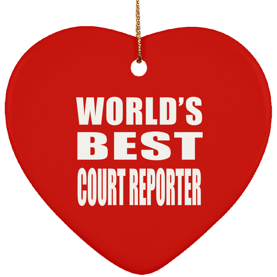 World's Best Court Reporter - Heart Ornament
