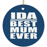 Ida Best Mum Ever - Circle Ornament