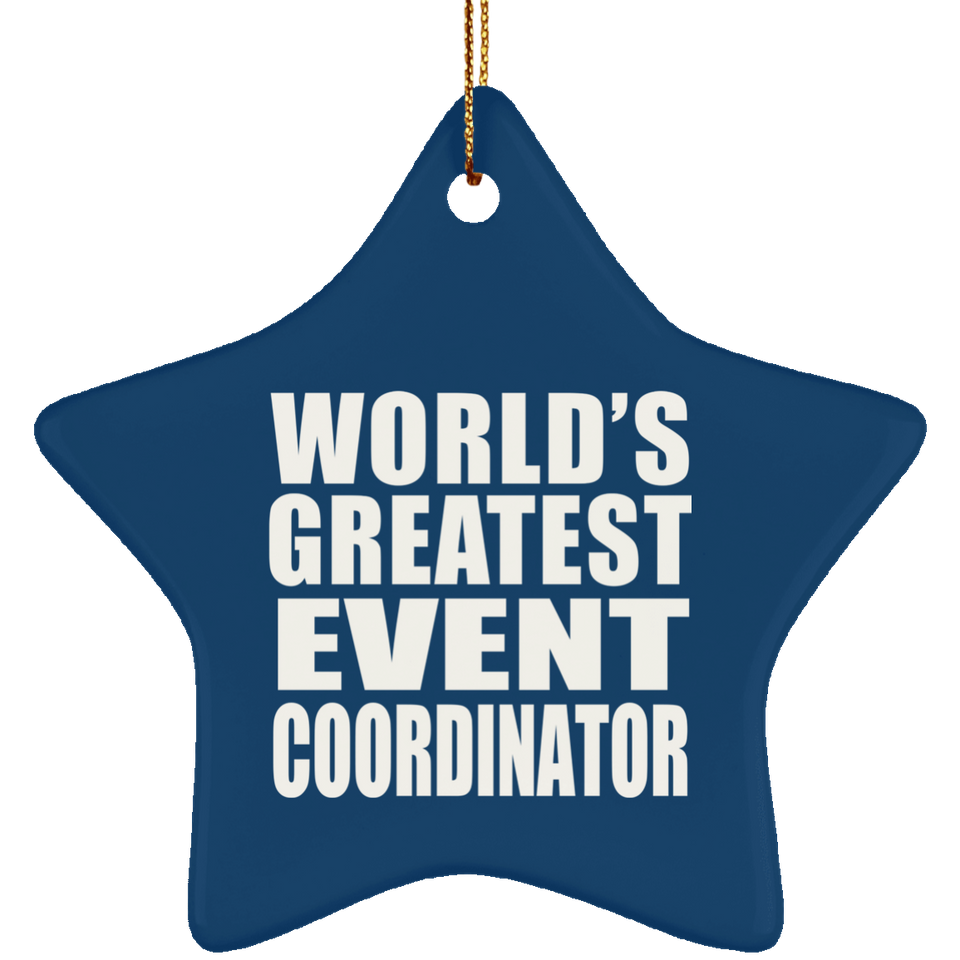 World's Greatest Event Coordinator - Star Ornament
