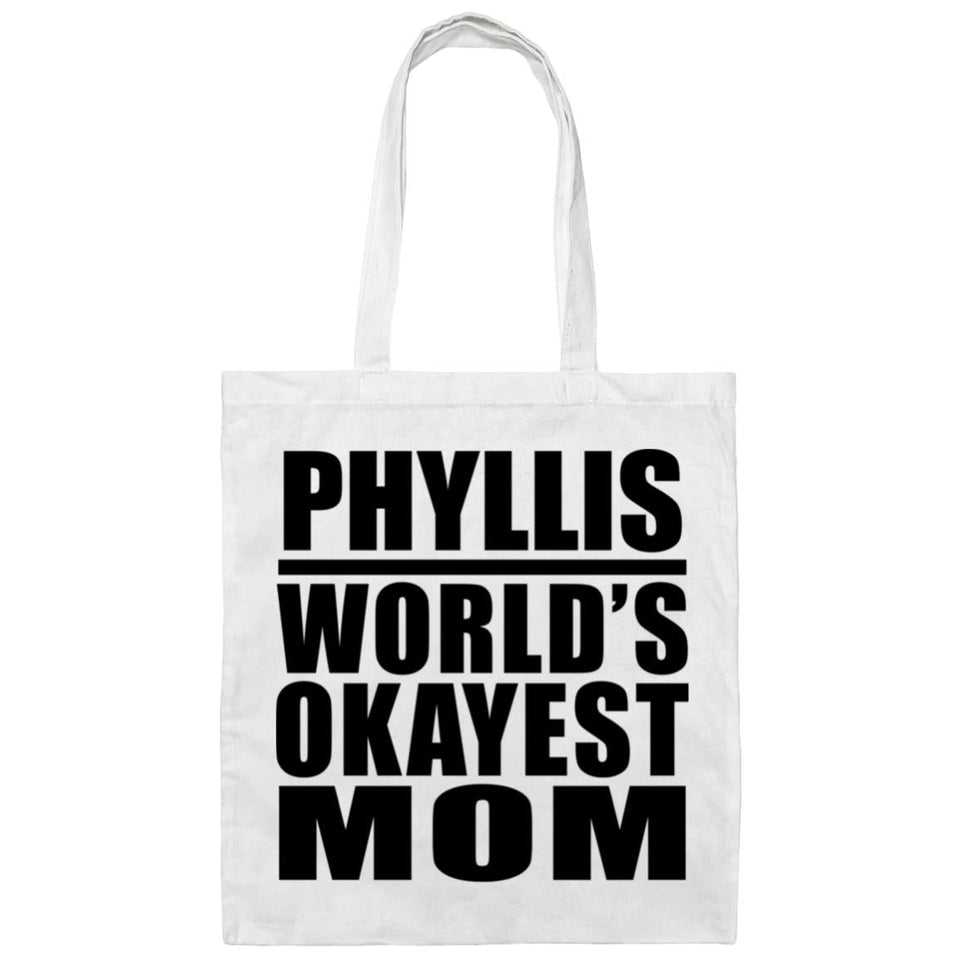 Phyllis World's Okayest Mom - Tote Bag White
