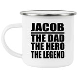 Jacob The Dad The Hero The Legend - 12oz Camping Mug