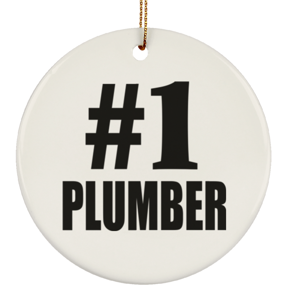 Number One #1 Plumber - Circle Ornament
