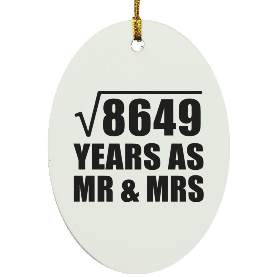 93rd Anniversary Square Root of 8649 Years As Mr & Mrs - Oval Ornament