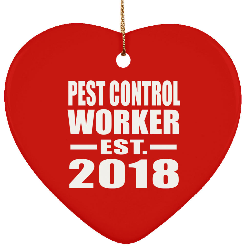 Pest Control Worker Established EST. 2018 - Heart Ornament