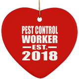 Pest Control Worker Established EST. 2018 - Heart Ornament