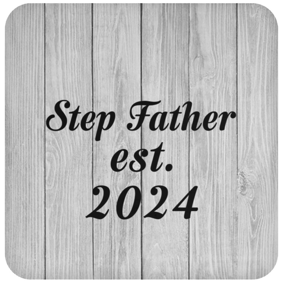 Step Father Established Est. 2024 - Drink Coaster F