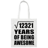 111th Birthday Square Root of 12321 Years of Being Awesome - Tote Bag White
