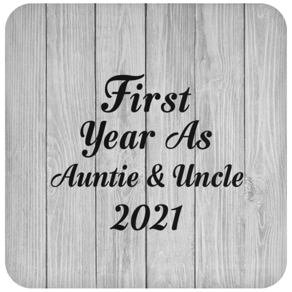 First Year As Auntie & Uncle 2021 - Drink Coaster F