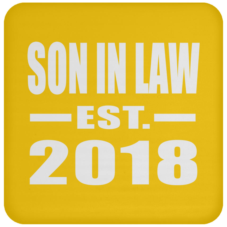 Son In Law Established EST. 2018 - Drink Coaster
