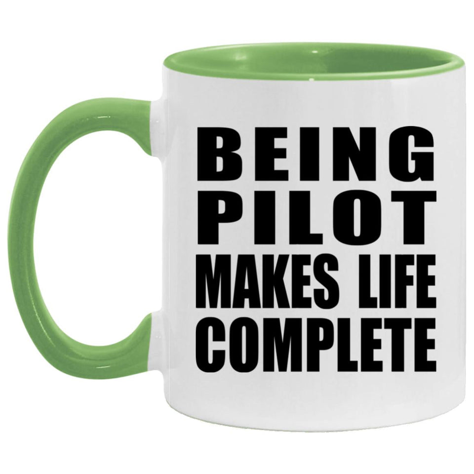 Being Pilot Makes Life Complete - 11oz Accent Mug Green
