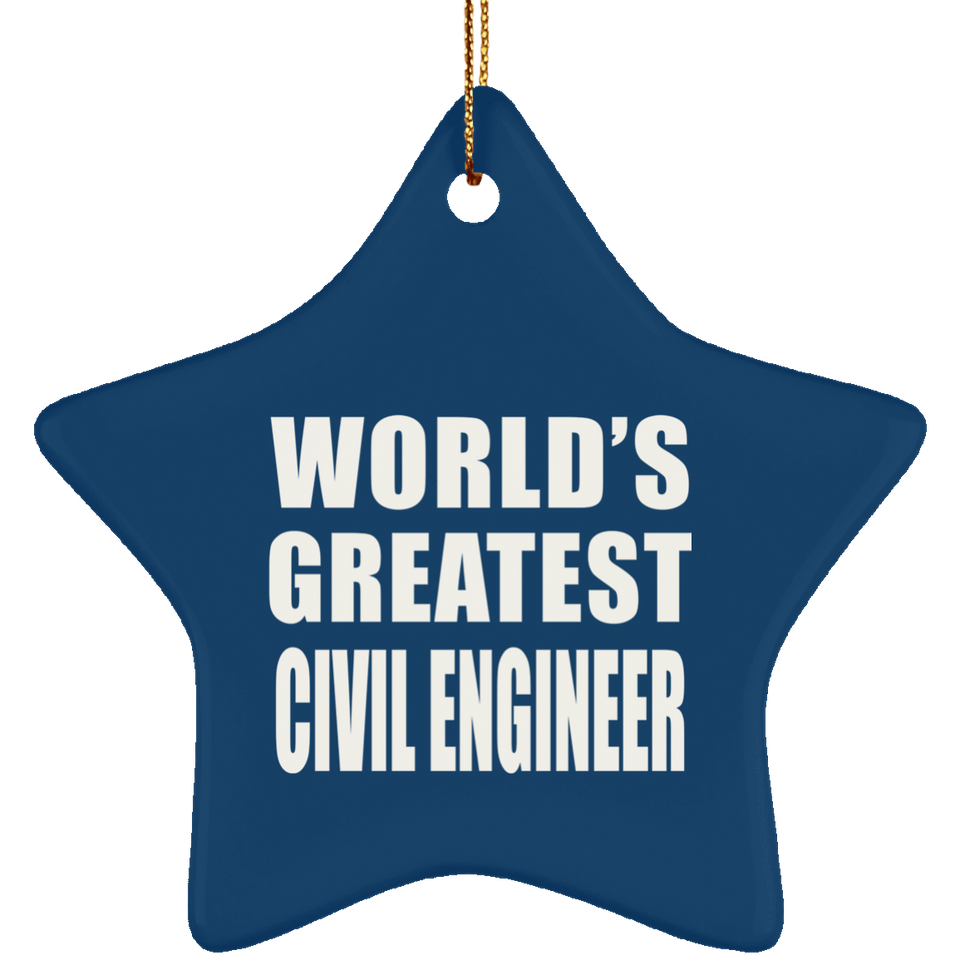 World's Greatest Civil Engineer - Star Ornament