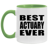 Best Actuary Ever - 11oz Accent Mug Green