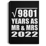 99th Anniversary Square Root of 9801 Years As Mr & Mrs 2022 - Canvas Portrait