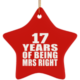 17th Anniversary 17 Years Of Being Mrs Right - Star Ornament