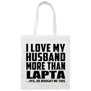 I Love My Husband More Than Lapta - Tote Bag White