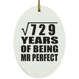 27th Anniversary Square Root of 729 Years of Mr Perfect - Oval Ornament