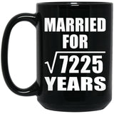 85th Anniversary Married For Square Root of 7225 Years - 15oz Coffee Mug Black