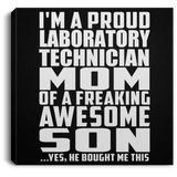Proud Laboratory Technician Mom Of Awesome Son - Canvas Square