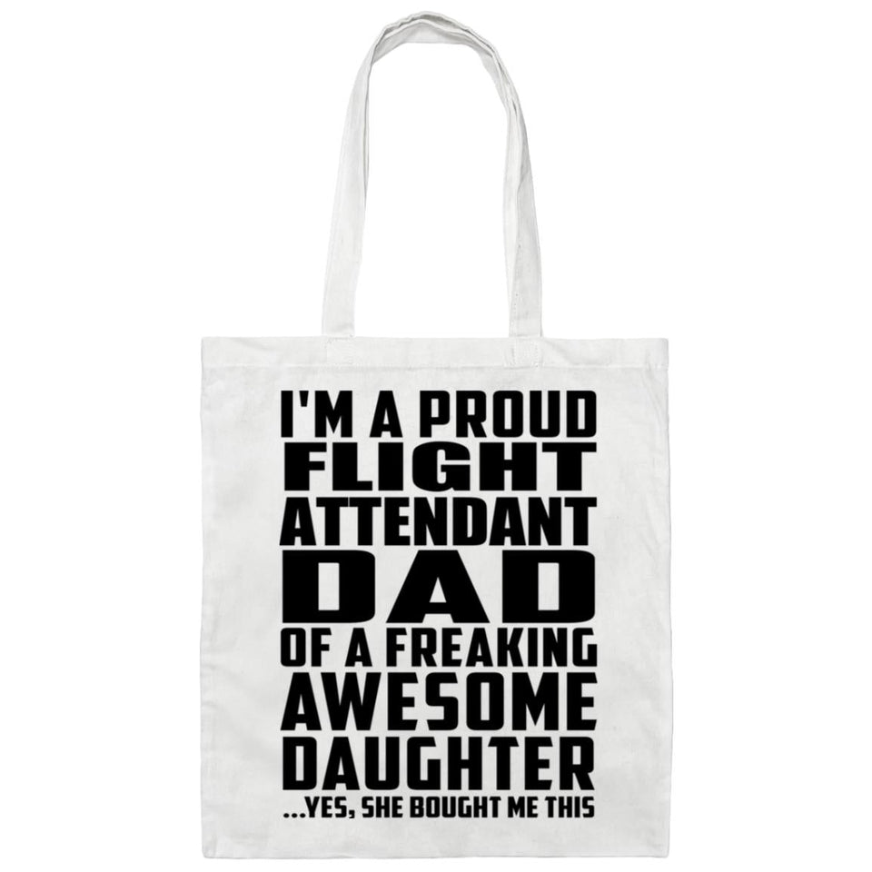 Proud Flight Attendant Dad Of Awesome Daughter - Tote Bag White