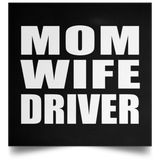 Mom Wife Driver - Poster Square