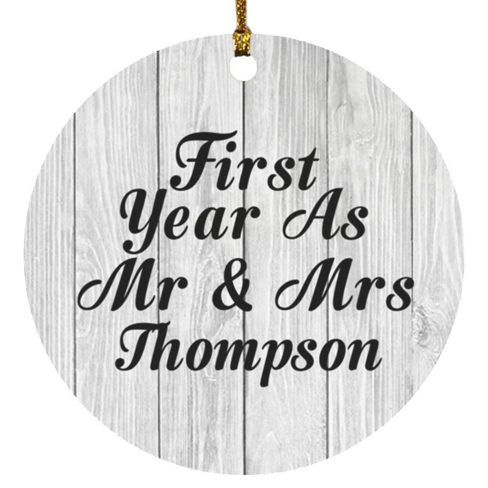 First Year As Mr & Mrs Thompson - Circle Ornament F