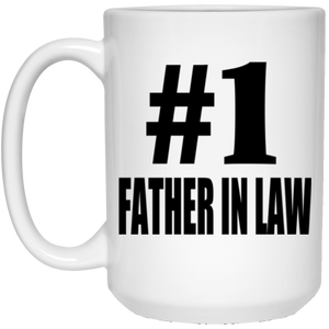 Number One #1 Father In Law - 15 Oz Coffee Mug