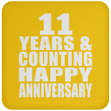 Happy 11th Anniversary 11 Years & Counting - Drink Coaster