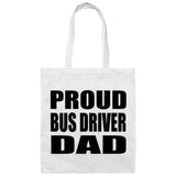 Proud Bus Driver Dad - Tote Bag White