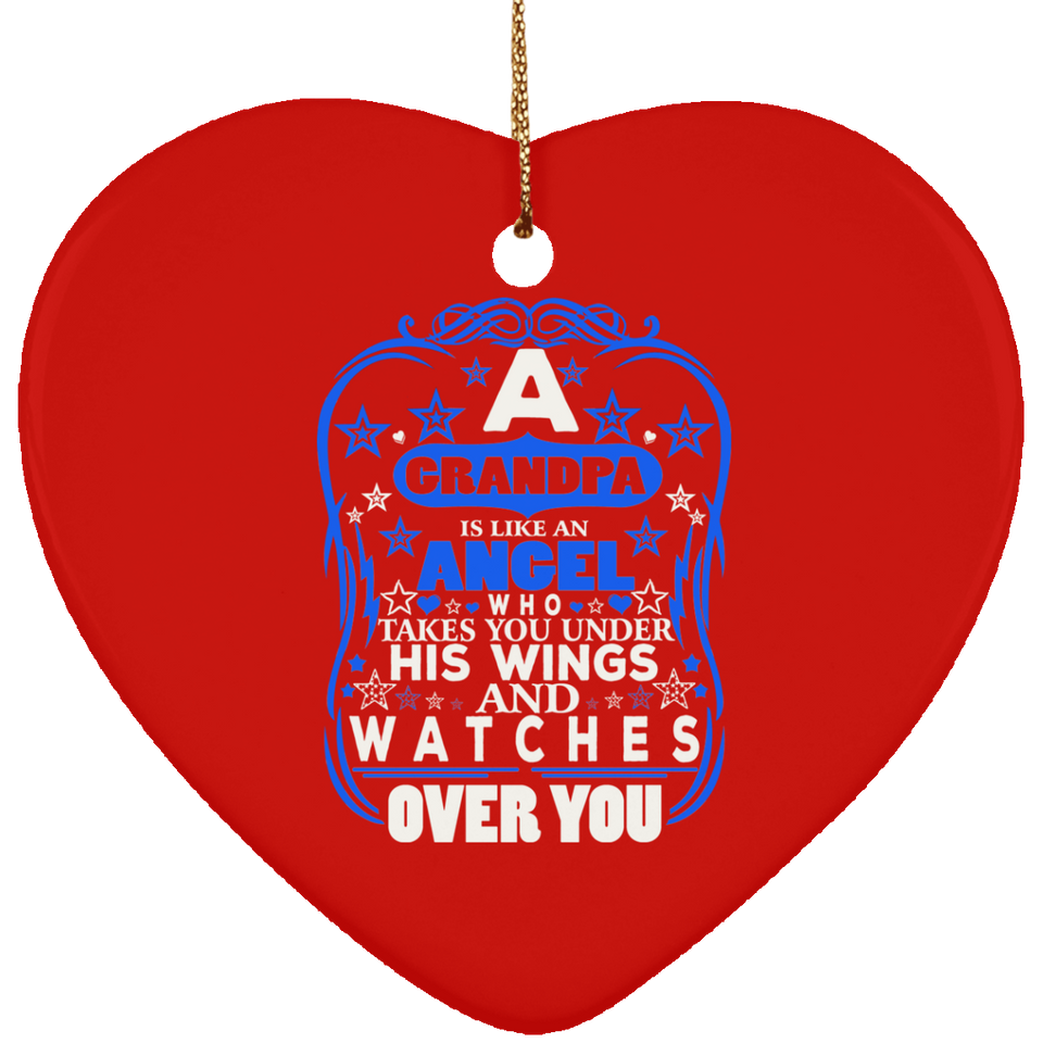 Grandpa Is Like An Angel Takes You Under His Wings - Heart Ornament
