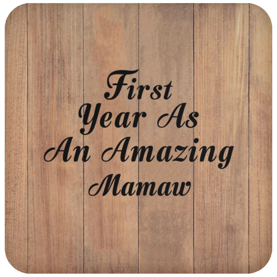 First Year As An Amazing Mamaw - Drink Coaster C