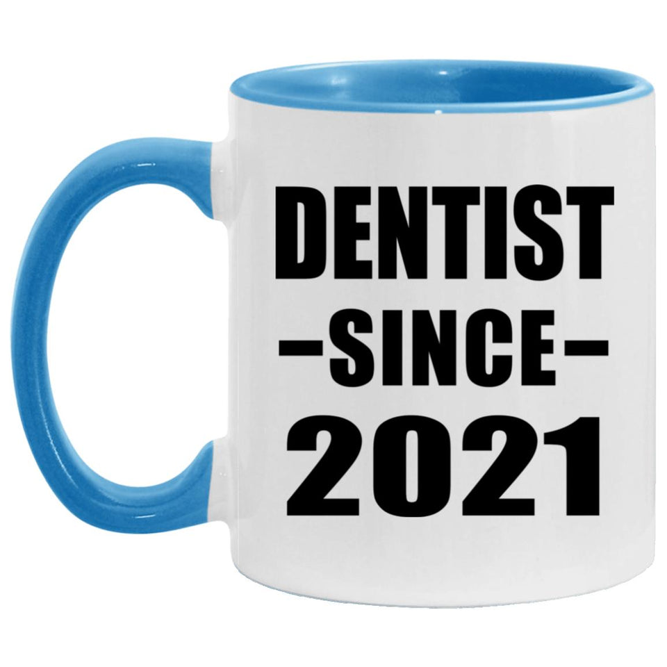 Dentist Since 2021 - 11oz Accent Mug Blue