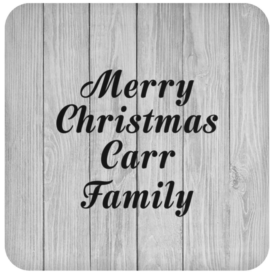 Merry Christmas Carr Family - Drink Coaster F