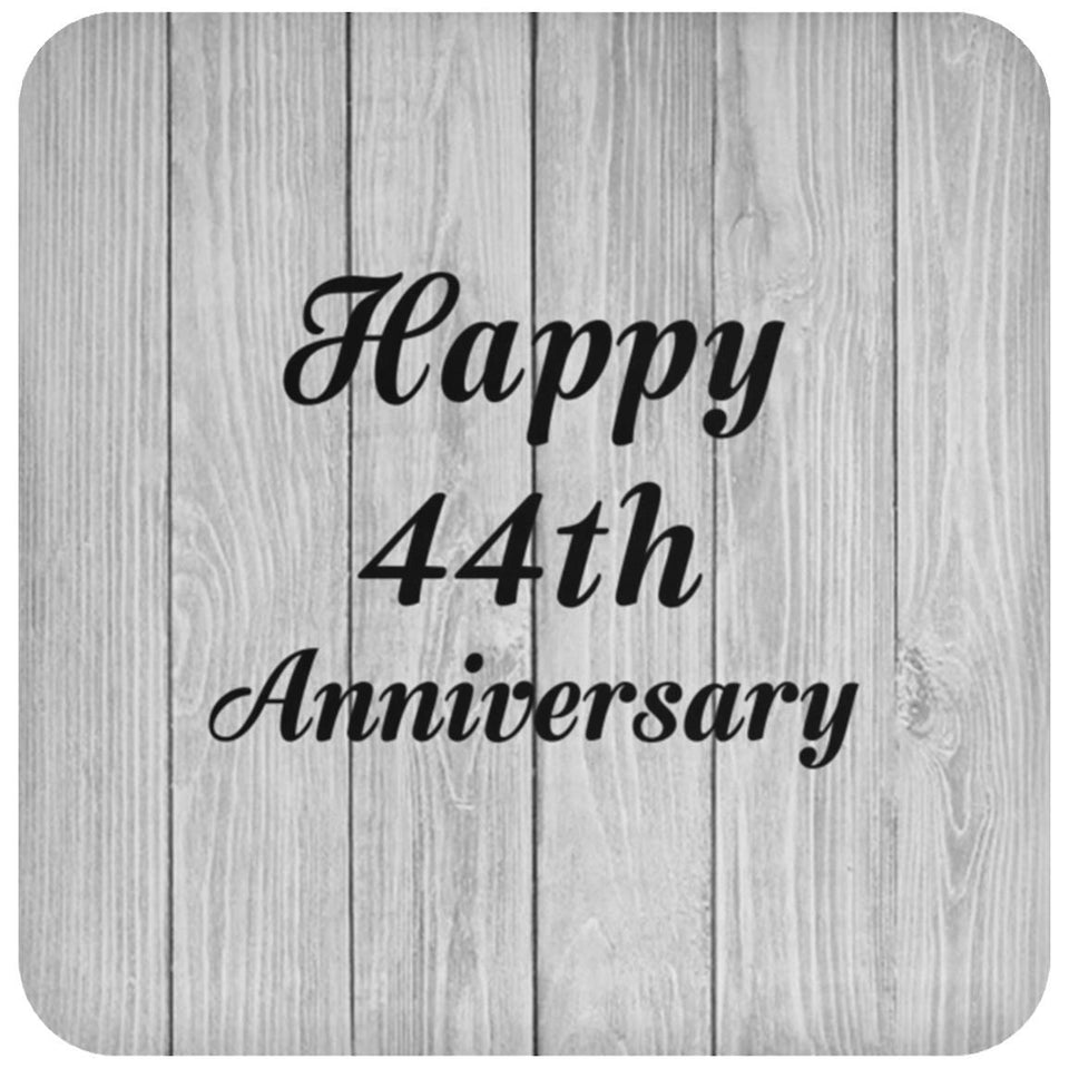 Happy 44th Anniversary - Drink Coaster F