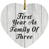 First Year As Family Of Three - Heart Ornament F