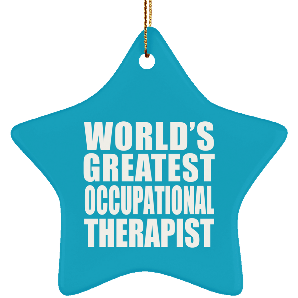 World's Greatest Occupational Therapist - Star Ornament