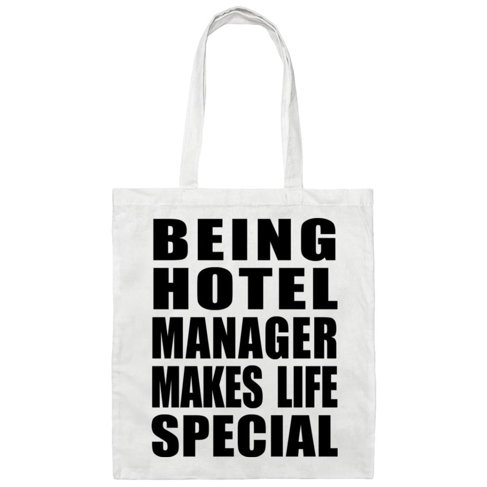 Being Hotel Manager Makes Life Special - Tote Bag White