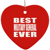 Best Military General Ever - Heart Ornament