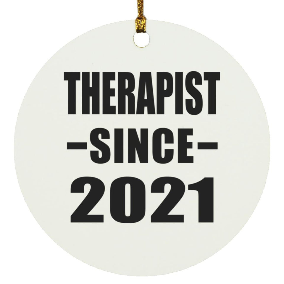 Therapist Since 2021 - Circle Ornament