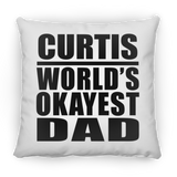 Curtis World's Okayest Dad - Throw Pillow