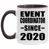 Event Coordinator Since 2020 - 11oz Accent Mug Black