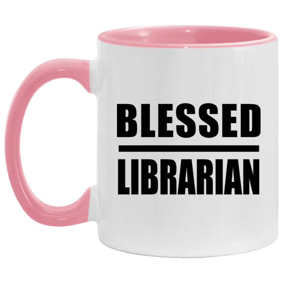 Blessed Librarian - 11oz Accent Mug Pink