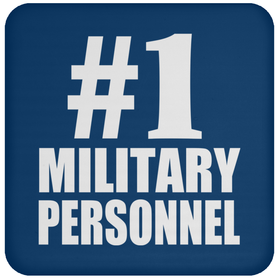 Number One #1 Military Personnel - Drink Coaster