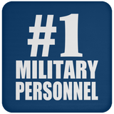 Number One #1 Military Personnel - Drink Coaster