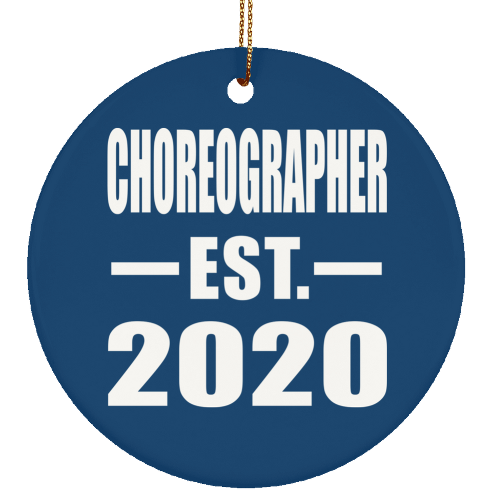 Choreographer Established EST. 2020 - Circle Ornament