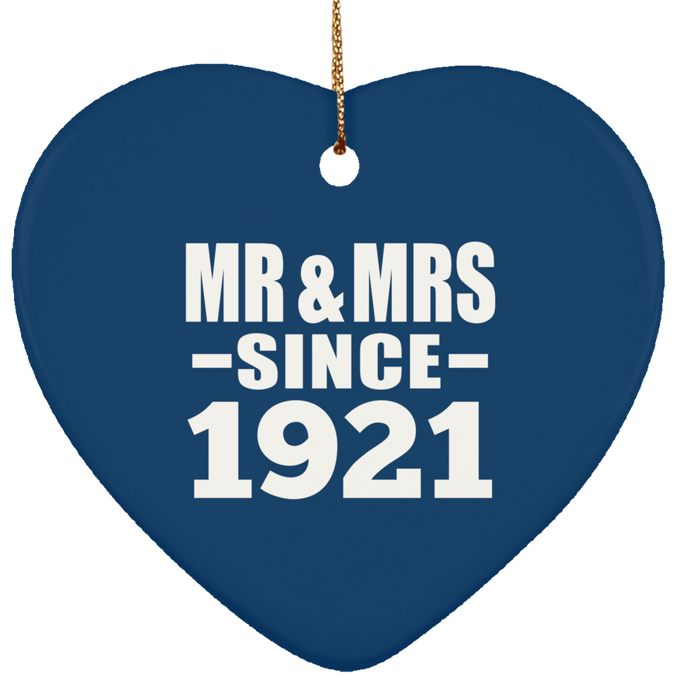 103rd Anniversary Mr & Mrs Since 1921 - Heart Ornament