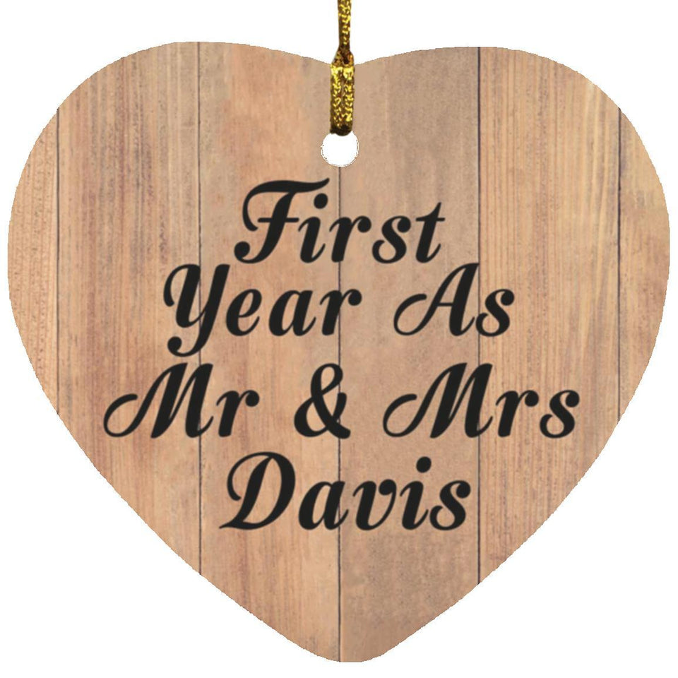 First Year As Mr & Mrs Davis - Heart Ornament C