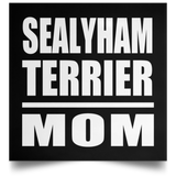 Sealyham Terrier Mom - Poster Square