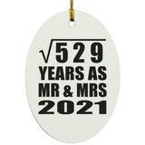 23rd Anniversary Square Root of 529 Years As Mr & Mrs 2021 - Oval Ornament